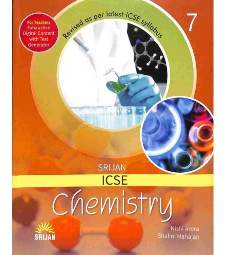 Srijan SRIJAN ICSE CHEMISTRY REVISED EDITION Class VII